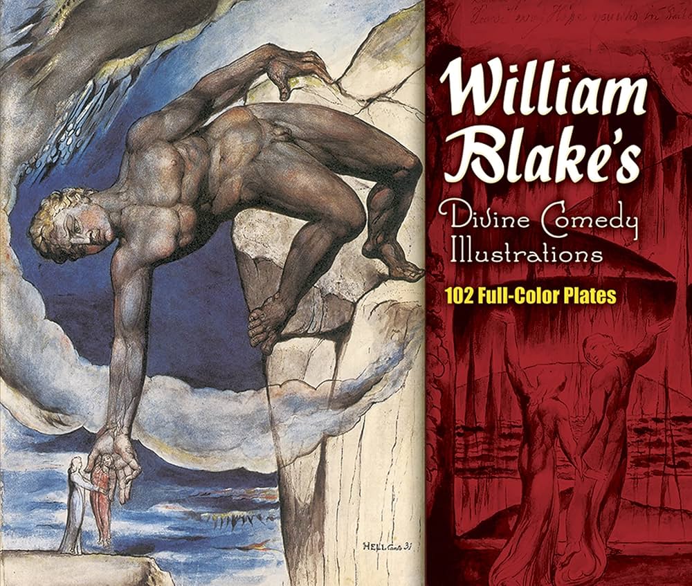 William Blake's Divine Comedy Illustrations: 102 Full-Color